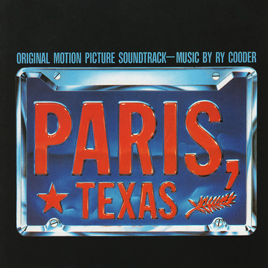 Paris, Texas [Original Motion Picture Soundtrack] — David Lindley/Jim Dickinson/Ry Cooder front cover