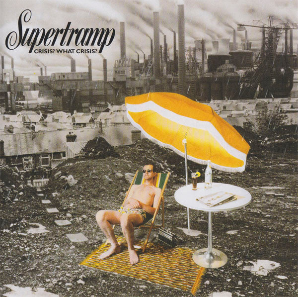 Crisis? What Crisis? — Supertramp front cover