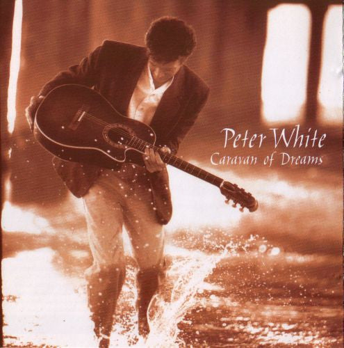 Caravan of Dreams — Peter White front cover