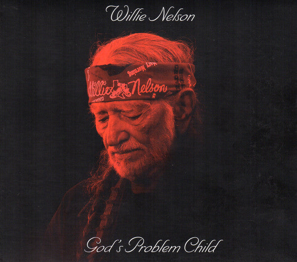 God's Problem Child — Willie Nelson front cover