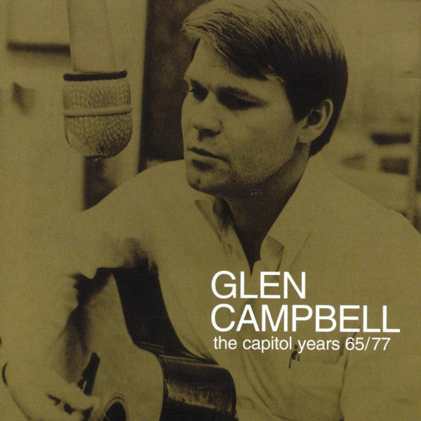 The Capitol Years: 65-77 — Glen Campbell front cover