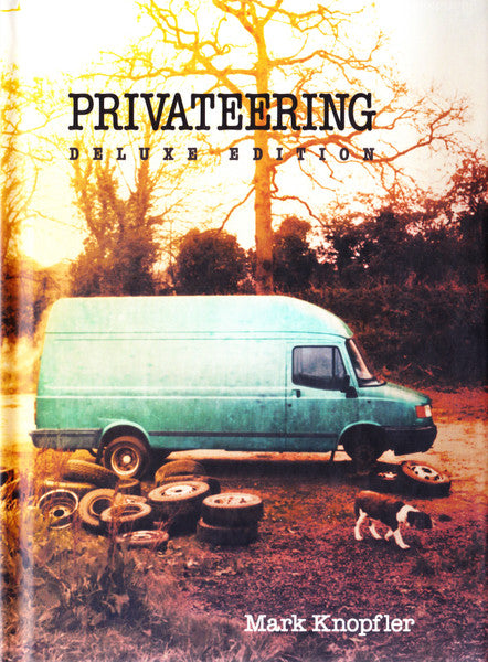 Privateering [Deluxe Edition] — Mark Knopfler front cover