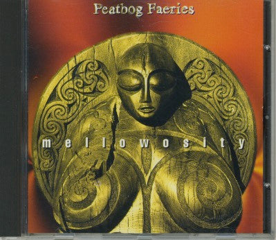 Mellowosity — Peatbog Faeries front cover