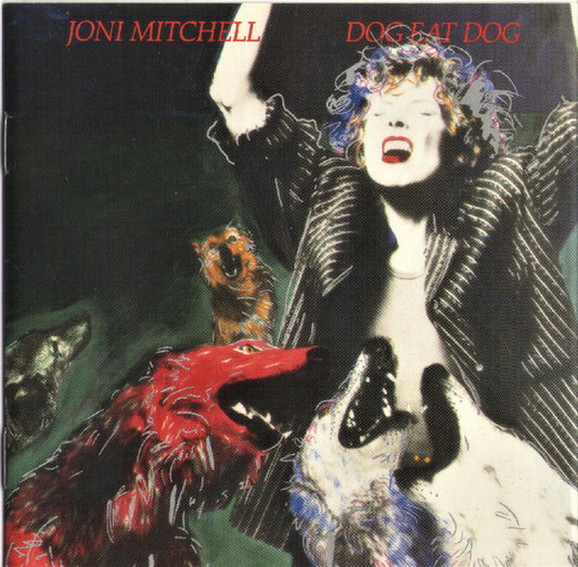 Dog Eat Dog — Joni Mitchell front cover