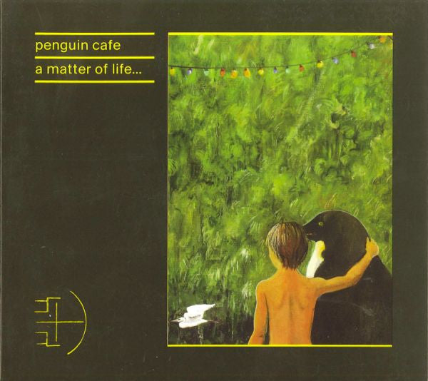 A Matter Of Life... — Penguin Café front cover