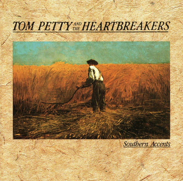 Southern Accents — Tom Petty & the Heartbreakers front cover