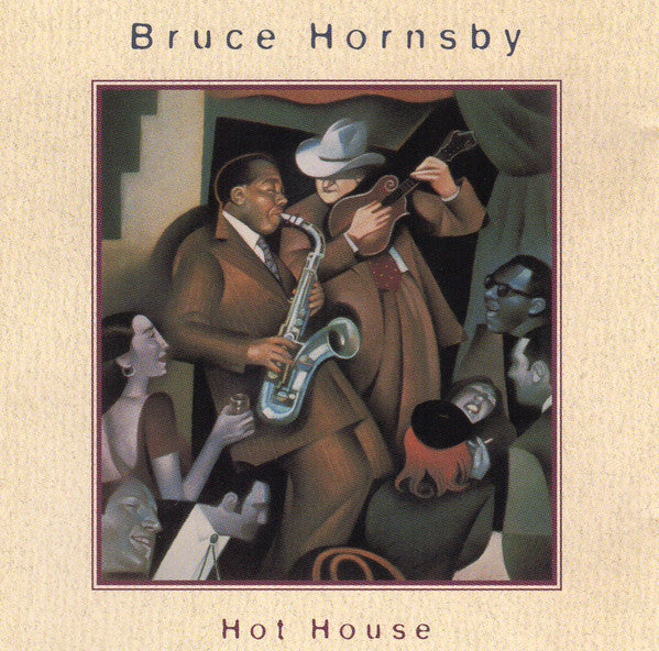 Hot House — Bruce Hornsby front cover