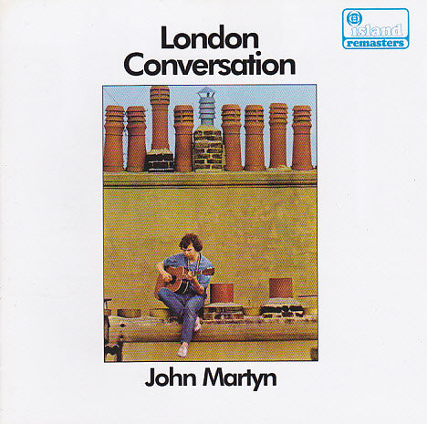 London Conversation [Bonus Track] — John Martyn front cover