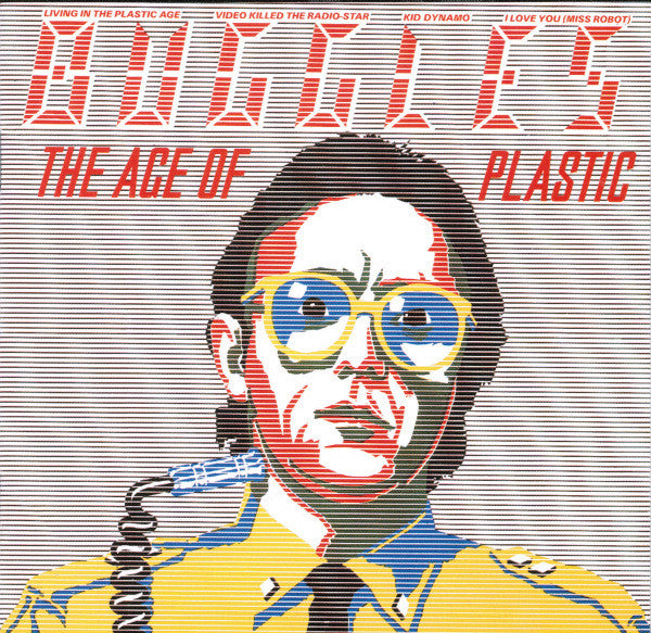 The Age of Plastic — The Buggles front cover