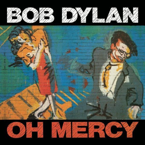 Oh Mercy — Bob Dylan front cover