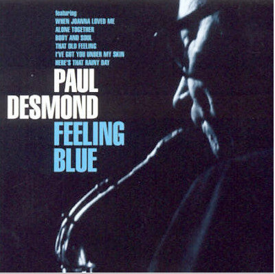 Feeling Blue — Paul Desmond front cover