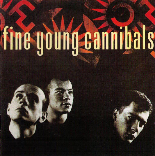 Fine Young Cannibals — Fine Young Cannibals front cover