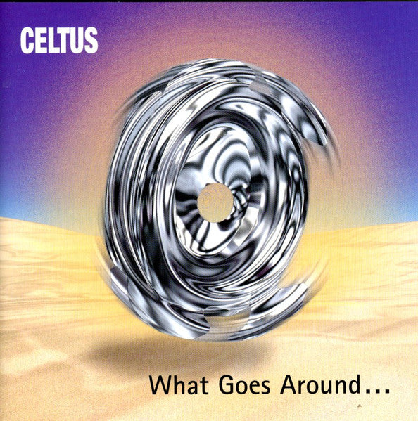 What Goes Around — Celtus front cover