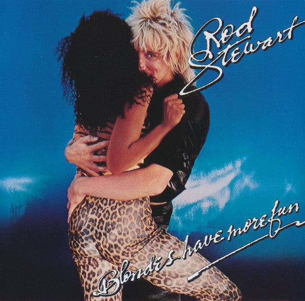 Blondes Have More Fun — Rod Stewart front cover