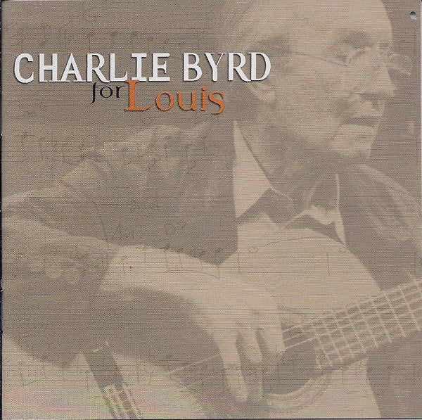For Louis — Charlie Byrd front cover