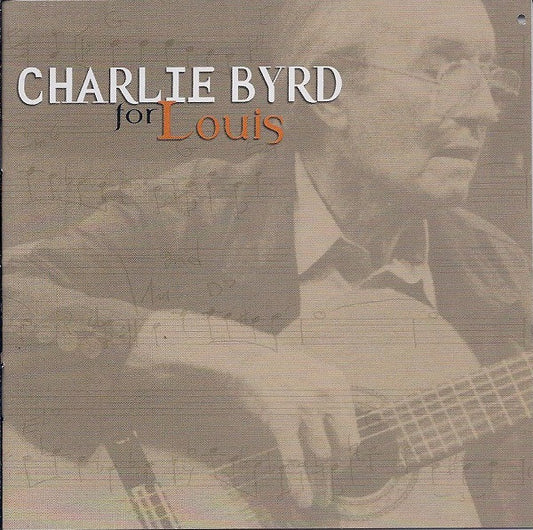 For Louis — Charlie Byrd front cover