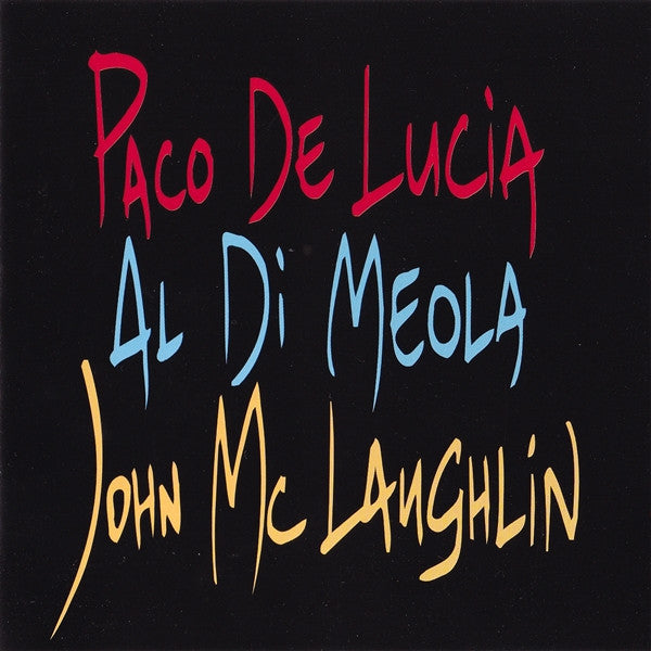 Guitar Trio: Paco de Lucia/John McLaughlin/Al Di Meola — Al di Meola/John McLaughlin/Paco de Lucía front cover