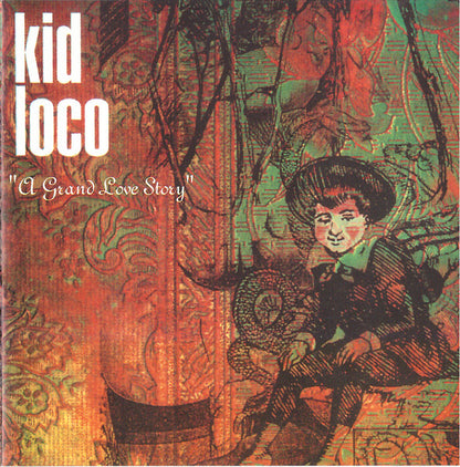 A Grand Love Story Disc 1 — Kid Loco front cover