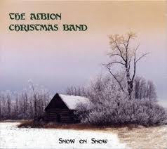 Snow on Snow — The Albion Christmas Band front cover