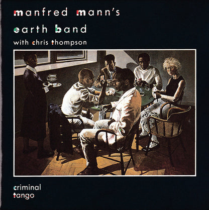 Criminal Tango â€” Manfred Mann's Earth Band front cover