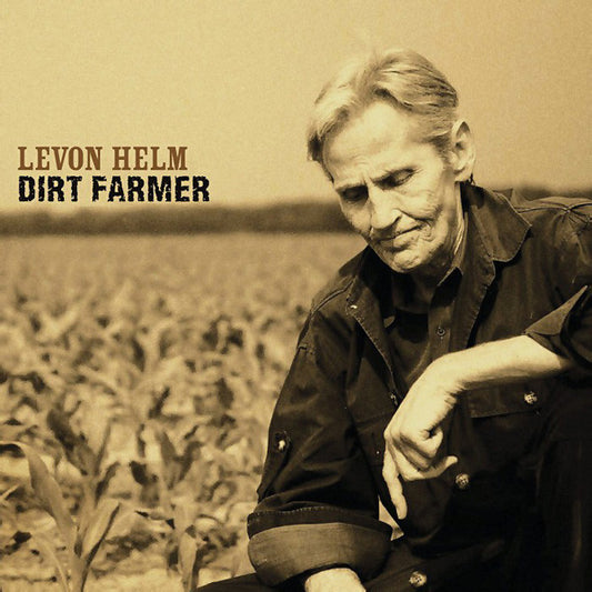 Dirt Farmer — Levon Helm front cover