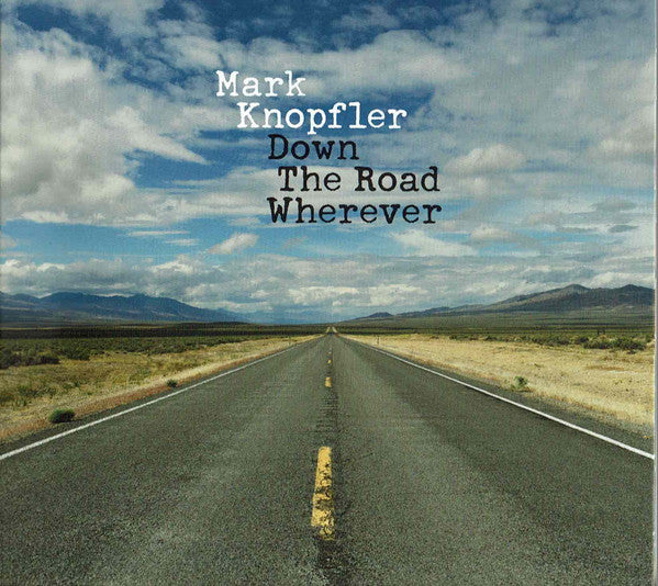 Down The Road Wherever — Mark Knopfler front cover