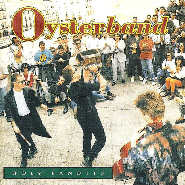 Holy Bandits — Oysterband front cover