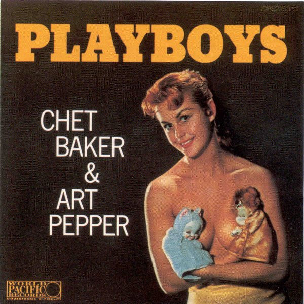 Playboys — Art Pepper/Chet Baker front cover