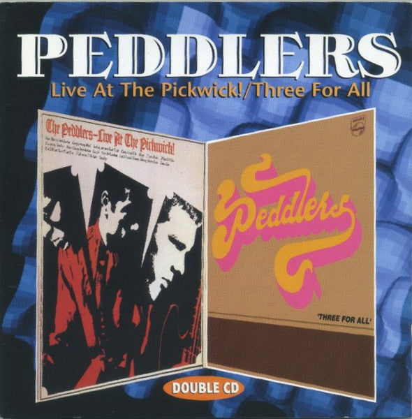 Live at the Pickwick/Three for All Disc 1 — The Peddlers front cover