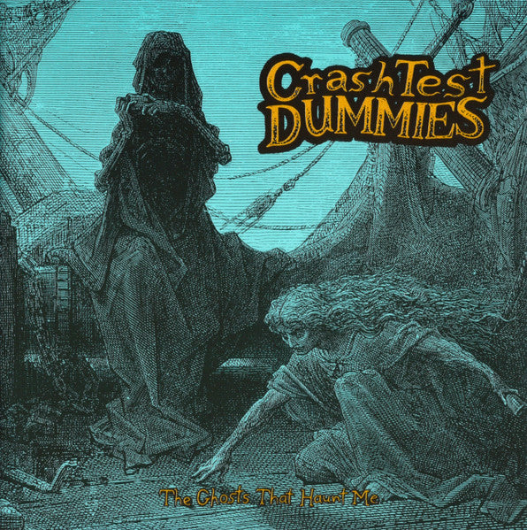 The Ghosts That Haunt Me — Crash Test Dummies front cover
