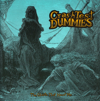 The Ghosts That Haunt Me — Crash Test Dummies front cover