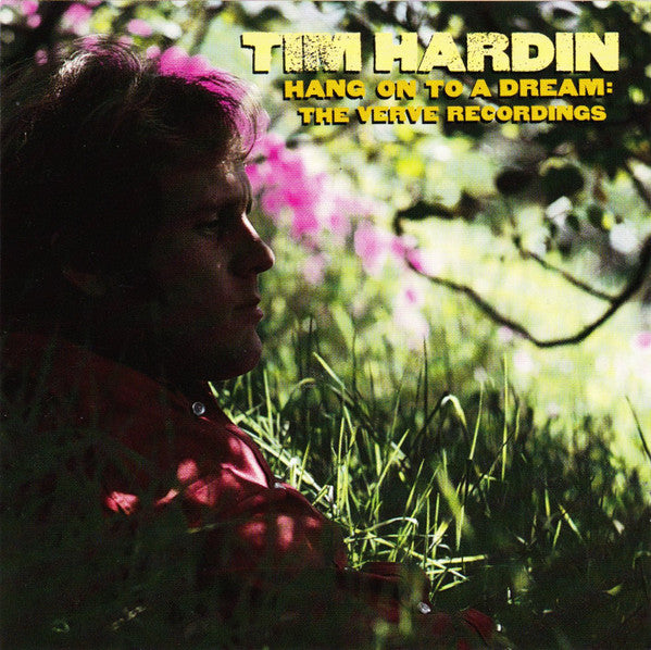 Hang On To A Dream: The Verve Recordings — Tim Hardin front cover