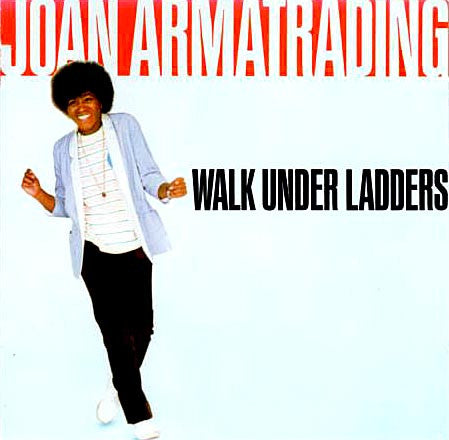 Walk Under Ladders — Joan Armatrading front cover