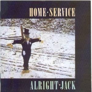 Alright Jack — Home Service front cover