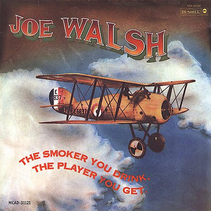 The Smoker You Drink, The Player You Get — Joe Walsh front cover