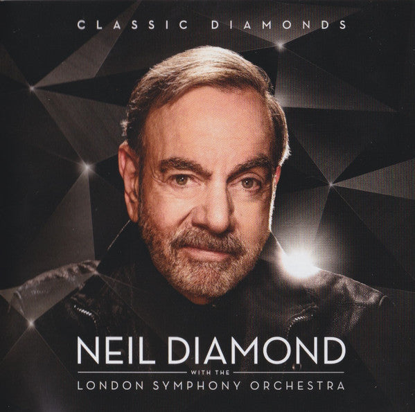 Classic Diamonds — Neil Diamond With The London Symphony Orchestra front cover