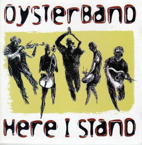 Here I Stand — Oysterband front cover