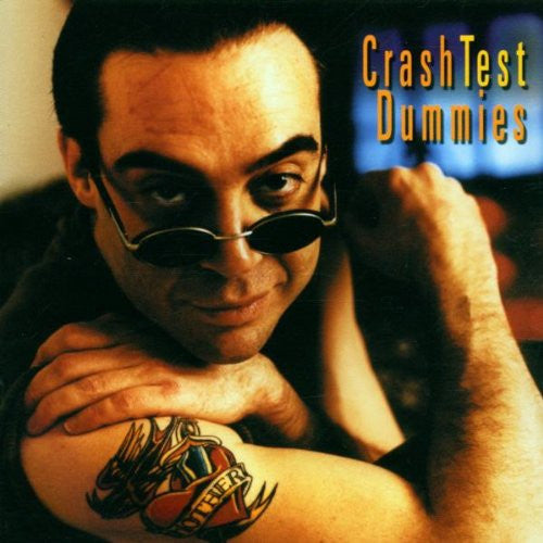 I Don't Care That You Don't Mind — Crash Test Dummies front cover