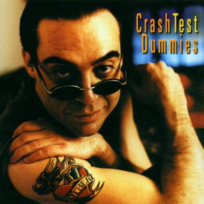 I Don't Care That You Don't Mind — Crash Test Dummies front cover