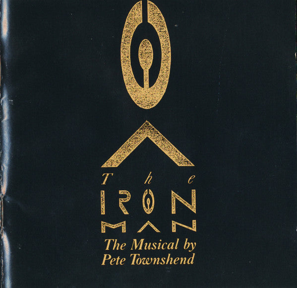 The Iron Man: The Musical By Pete Townshend — Pete Townshend front cover