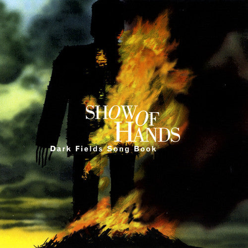 Dark Fields — Phil Beer/Show of Hands/Steve Knightley front cover