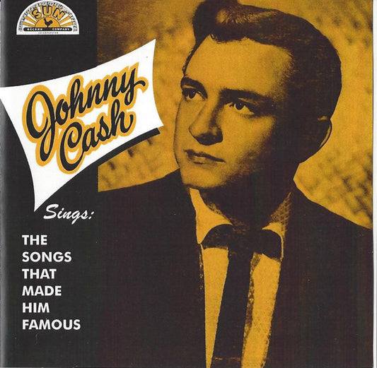Songs That Made Him Famous — Johnny Cash front cover
