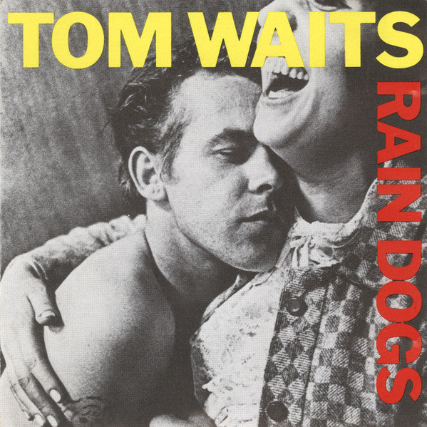 Rain Dogs — Tom Waits front cover