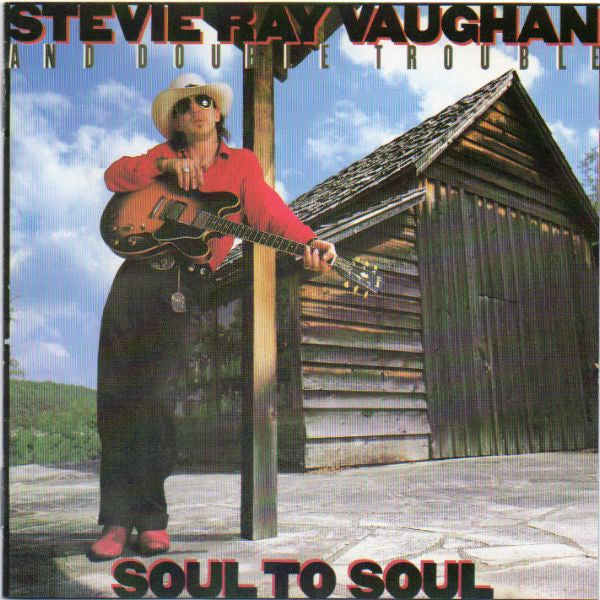 Soul To Soul — Stevie Ray Vaughan and Double Trouble front cover