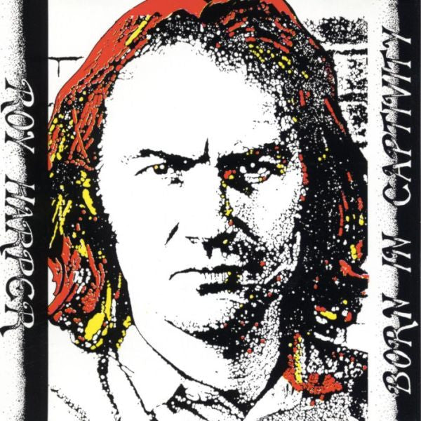 Born in Captivity — Roy Harper front cover