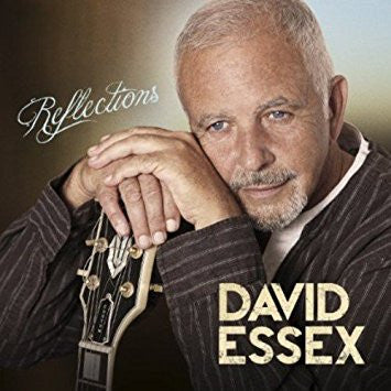 Reflections — David Essex front cover