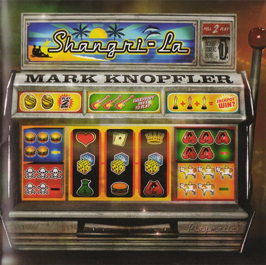 Shangri-La — Mark Knopfler front cover