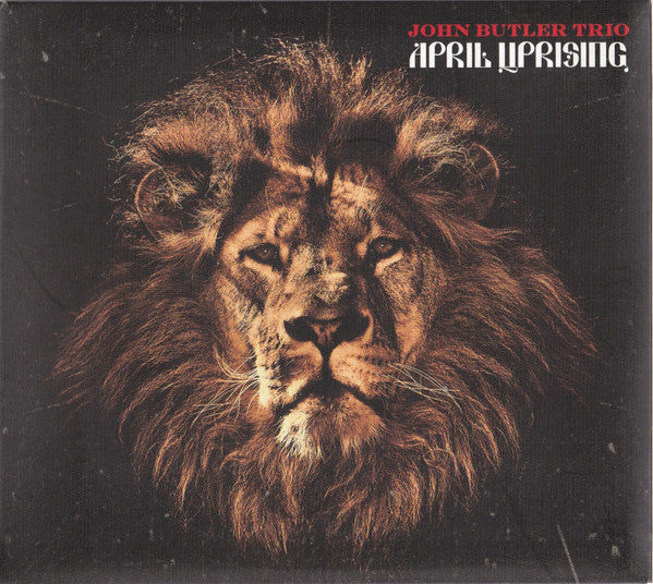 April Uprising — John Butler Trio front cover