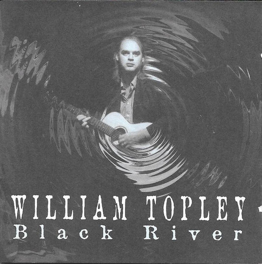 Black River â€” William Topley front cover