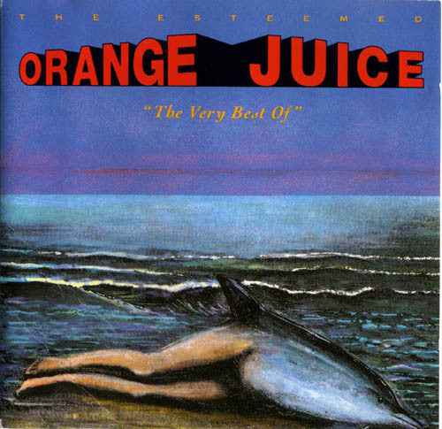 The Esteemed Orange Juice — Orange Juice front cover